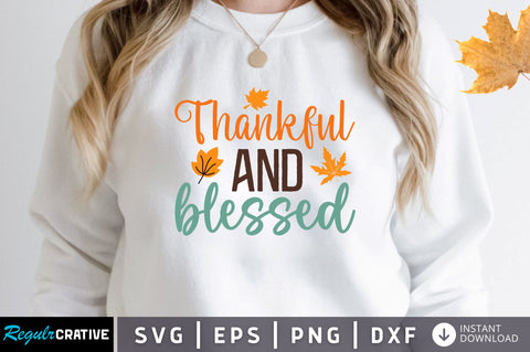 Thankful and blessed SVG SVG Regulrcrative 