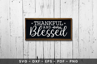 Thankful and Blessed | Thanksgiving Sign SVG SVG CraftLabSVG 