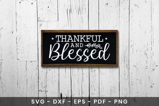 Thankful and Blessed | Thanksgiving Sign SVG SVG CraftLabSVG 