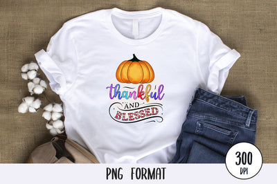 Thankful And Blessed, Thanksgiving Sublimation PNG SVG futivesvg 
