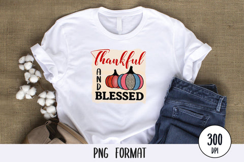 Thankful And Blessed, Thanksgiving Sublimation PNG SVG futivesvg 