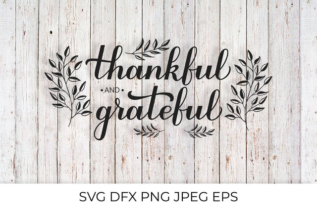 Thankful and Grateful calligraphy. Thanksgiving quote SVG SVG LaBelezoka 
