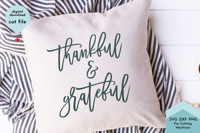 Thankful and Grateful - Thanksgiving Phrase SVG Cut File SVG Lettershapes 