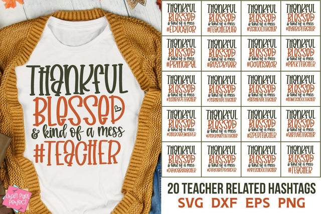 Thankful Blessed And Kind Of A Mess School Bundle SVG Craft Pixel Perfect 