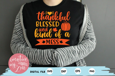 thankful blessed and kind of a mess SVG md faruk hossain 