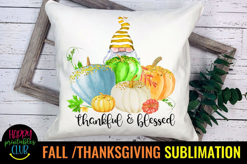 Thankful Blessed Gnome -Fall Thanksgiving Sublimation Design Sublimation Happy Printables Club 