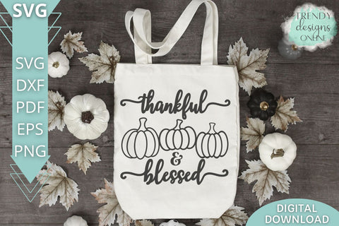 Thankful & Blessed Pumpkins SVG I Fall Pumpkins SVG SVG Trendy Designs Online 