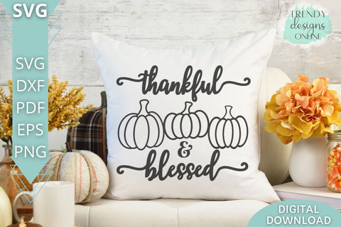 Thankful & Blessed Pumpkins SVG I Fall Pumpkins SVG SVG Trendy Designs Online 