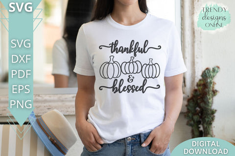 Thankful & Blessed Pumpkins SVG I Fall Pumpkins SVG SVG Trendy Designs Online 