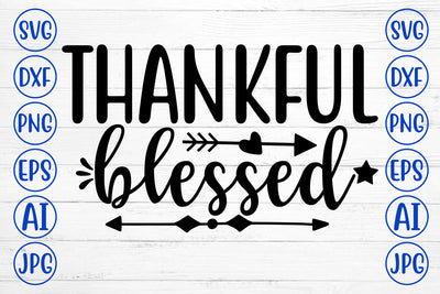 THANKFUL BLESSED SVG Cut File SVG Syaman 