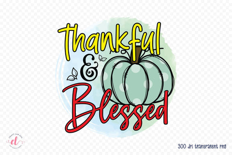 Thankful & Blessed - Thanksgiving Sublimation Sublimation CraftLabSVG 