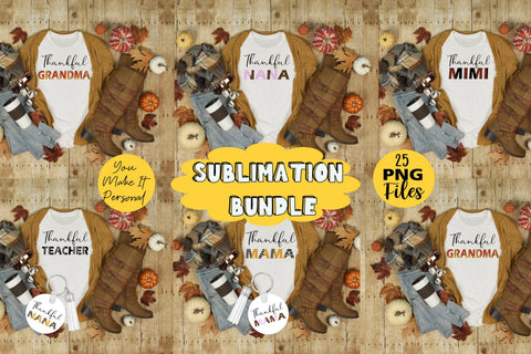 Thankful Bundle, Includes 25 Files for Sublimation! Sublimation You Make It Personal 