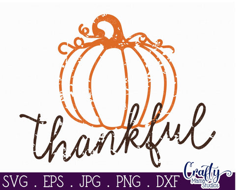 Thankful - Fall - Pumpkin - Autumn Svg SVG Crafty Mama Studios 