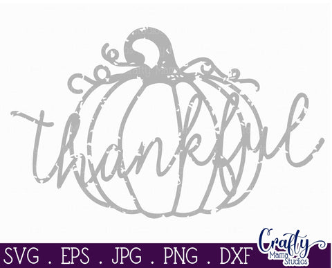 Thankful - Fall Svg, Pumpkin - Autumn Svg SVG Crafty Mama Studios 