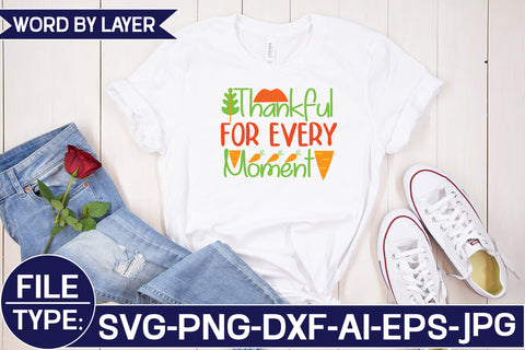 Thankful for Every Moment SVG Cut File SVG Studio Innate 