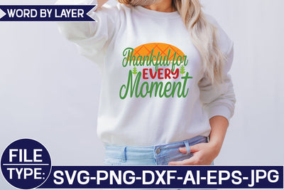 Thankful for Every Moment SVG Cut File SVG Studio Innate 