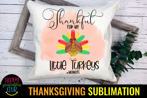 Thankful for Little Turkeys-Thanksgiving Sublimation Designs Sublimation Happy Printables Club 