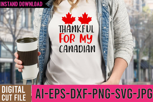 Thankful For my Canadian SVG Cut File SVG BlackCatsMedia 