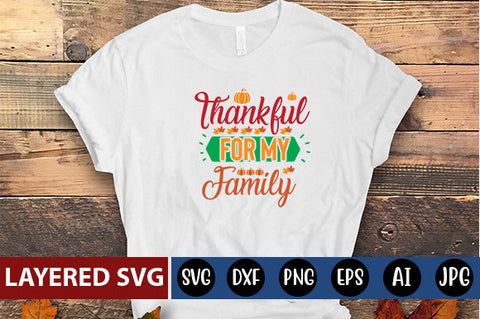 Thankful for My Family svg cute file SVG Blessedprint 