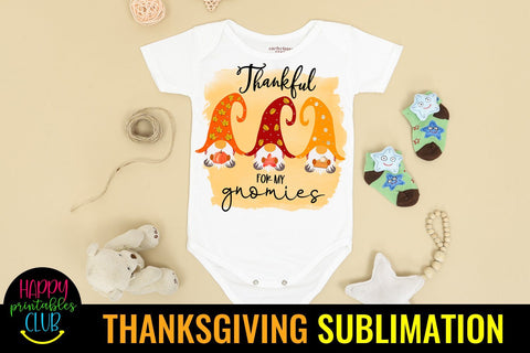 Thankful for my Gnomies-Thanksgiving Sublimation- Gnomes Sublimation Happy Printables Club 