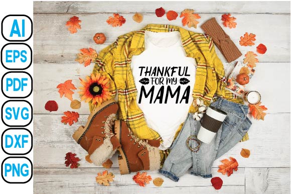Thankful for My Mama SVG Craftlabsvg24 