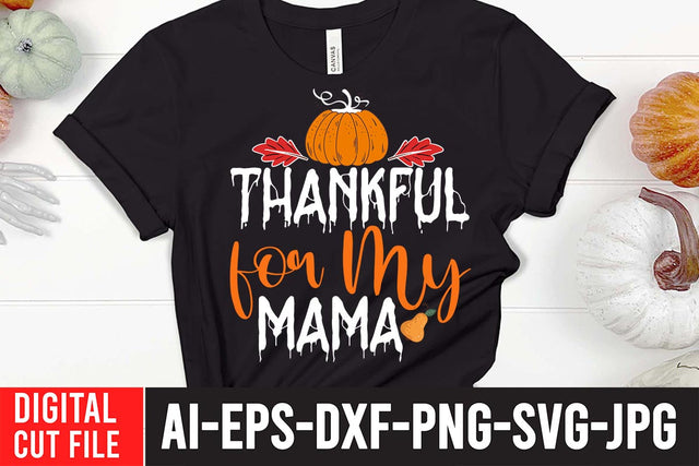 Thankful For My Mama SVG Cut File SVG BlackCatsMedia 