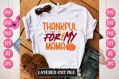 Thankful for My Mama SVG Cut File SVG Newmockups 