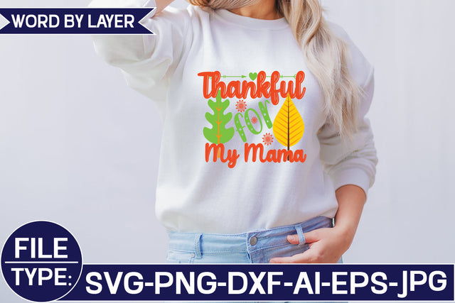 Thankful for My Mama SVG Cut File SVG Studio Innate 