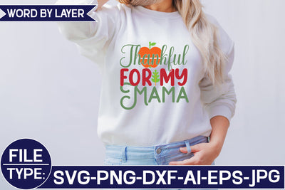 Thankful for My Mama SVG Cut File SVG Studio Innate 