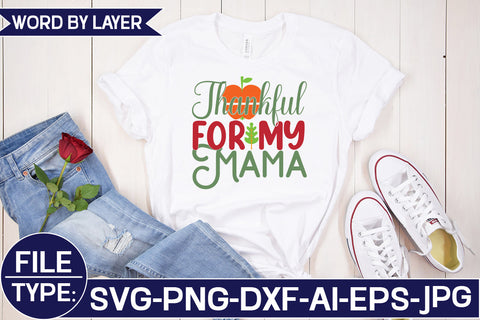 Thankful for My Mama SVG Cut File SVG Studio Innate 