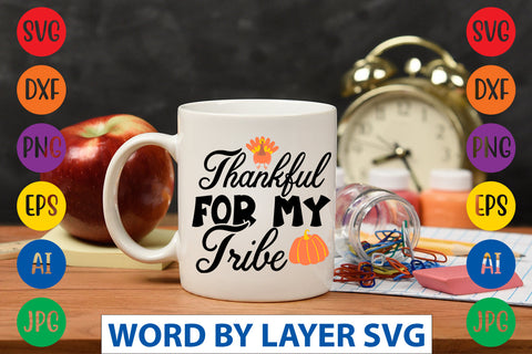 Thankful For My Tribe SVG CUT FILE SVG Rafiqul20606 