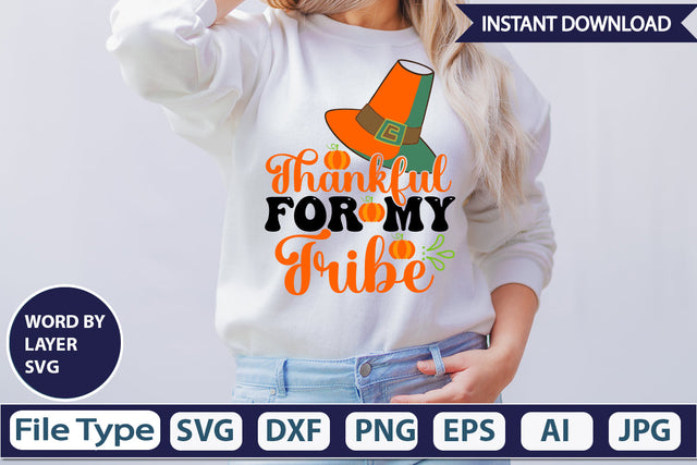 Thankful for My Tribe SVG Cut File SVGs,Quotes and Sayings,Food & Drink,On Sale, Print & Cut SVG DesignPlante 503 