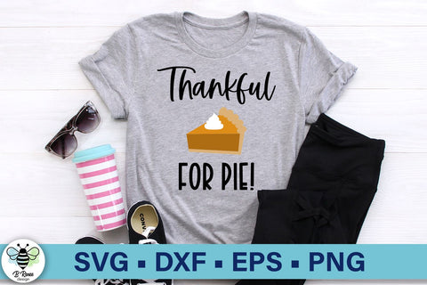 Thankful For Pie SVG | Funny Thanksgiving SVG SVG B Renee Design 