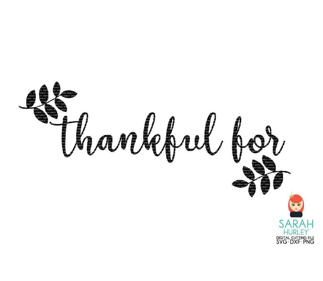 Thankful For SVG Sarah Hurley 