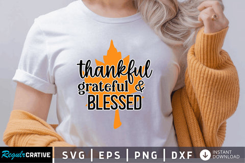 Thankful grateful and blessed SVG SVG Regulrcrative 