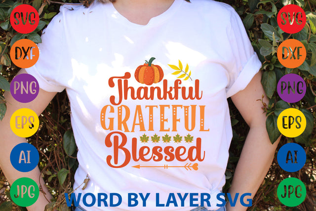 Thankful Grateful Blessed, Autumn SVG Design SVG Rafiqul20606 