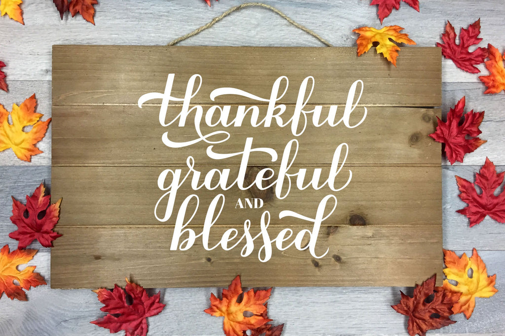 Thankful Grateful Blessed calligraphy. Thanksgiving quote SVG - So Fontsy