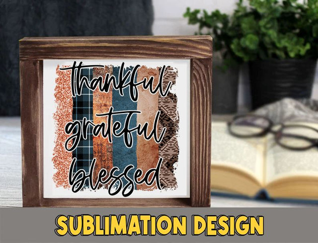 Thankful Grateful Blessed PNG, Fall Sublimation Design, Fall Png, Autumn Sublimation,Cute fall png, fall designs, Thanksgiving,Autumn png Sublimation sassyprint 