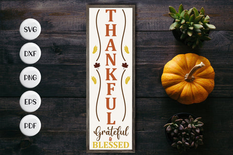 Thankful Grateful & Blessed - Porch Sign SVG SVG CraftLabSVG 