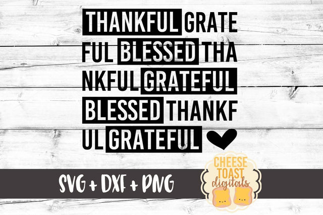 Thankful Grateful Blessed - Repeating Block SVG Cheese Toast Digitals 