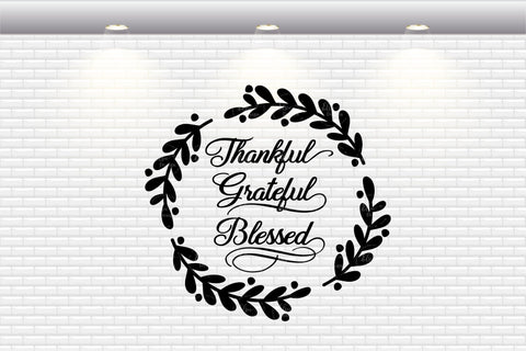 Thankful Grateful Blessed Round Sign - SVG, PNG, DXF, EPS SVG Elsie Loves Design 