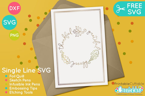 Thankful Grateful Blessed Single Line SVG SVG Printable Cuttable Creatables 