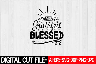 Thankful Grateful Blessed SVG Blessedprint 