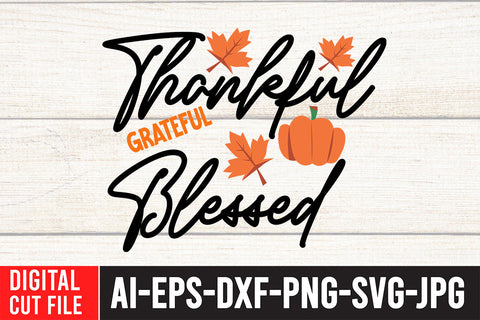 Thankful Grateful Blessed SVG Cut File SVG BlackCatsMedia 