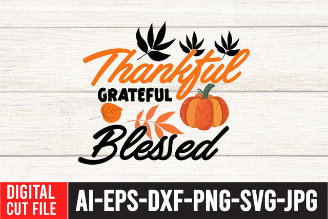 Thankful Grateful Blessed SVG Cut File SVG BlackCatsMedia 