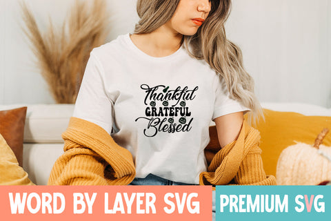 Thankful Grateful Blessed SVG CUT FILE SVG Blessedprint 