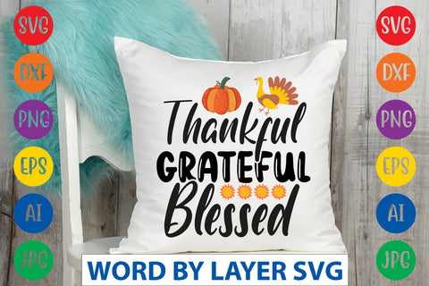 Thankful Grateful Blessed SVG CUT FILE SVG Rafiqul20606 
