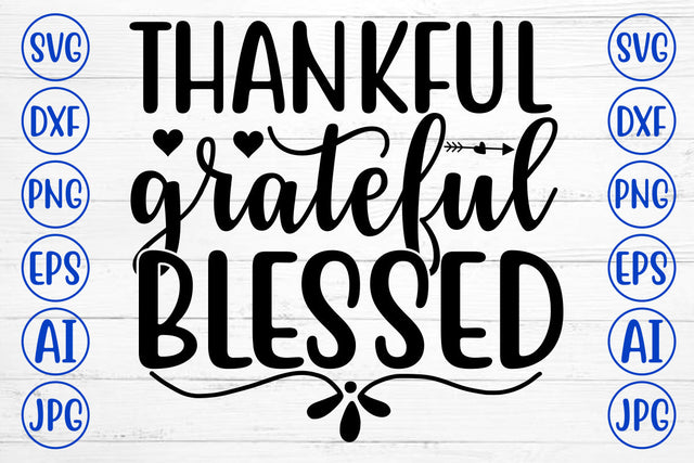 THANKFUL GRATEFUL BLESSED SVG Cut File SVG Syaman 
