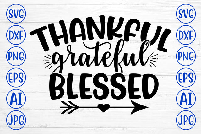 THANKFUL GRATEFUL BLESSED SVG Cut File SVG Syaman 