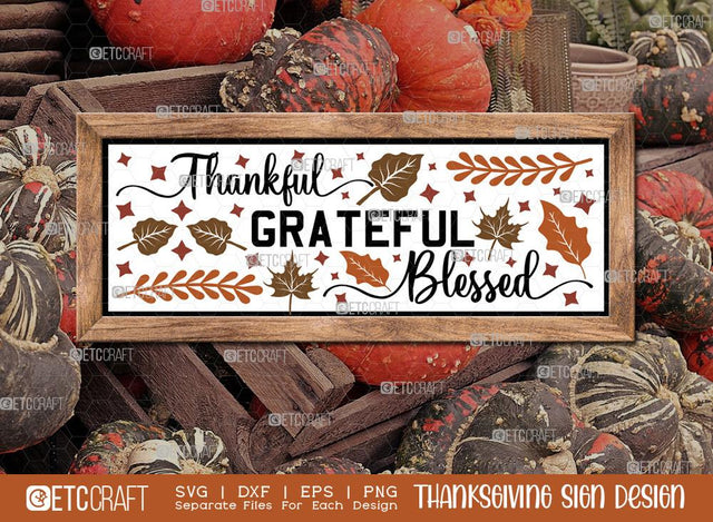 Thankful Grateful Blessed SVG Cut File | Thanksgiving Sign Svg | Fall Decor Svg | Horizontal Sign Svg | Farmhouse Fall Sign | Thanksgiving door hanger Svg | Thanksgiving Wood Sign SVG ETC Craft 